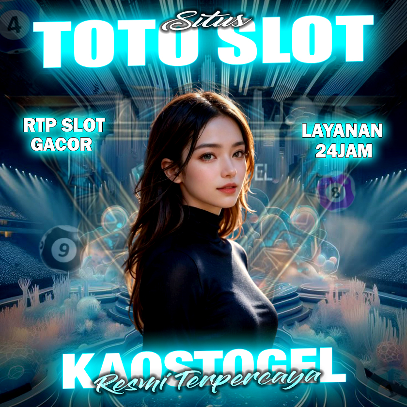 KAOSTOGEL: Situs Toto 4D dan Toto Slot Gacor RTP Akurat #1 Terpercaya